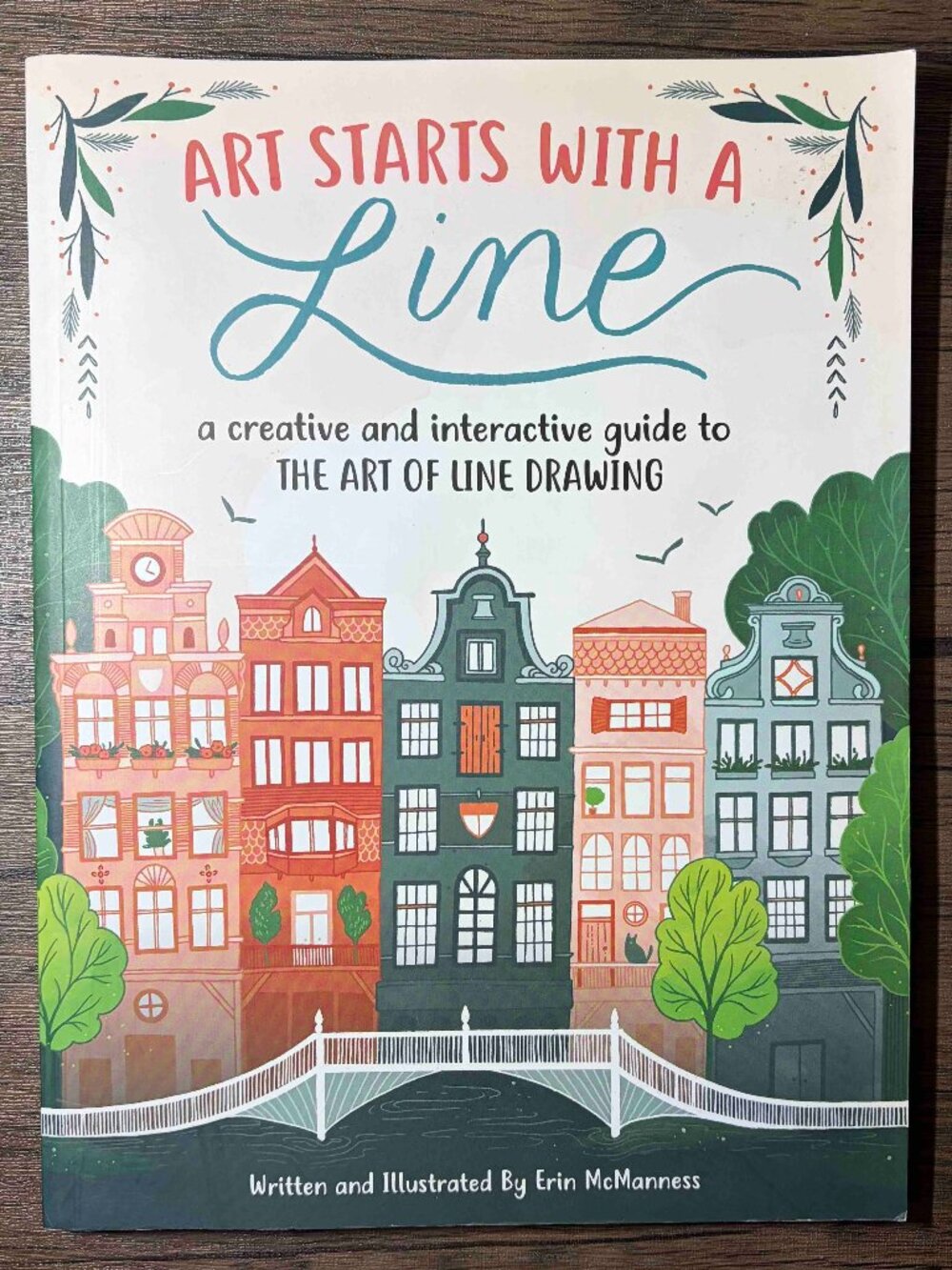 Art Starts with a LIne - a creative guide to the art of line drawing